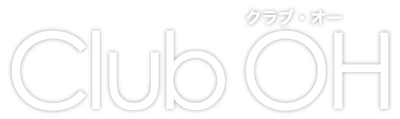 ClubOH（クラブ・オー）